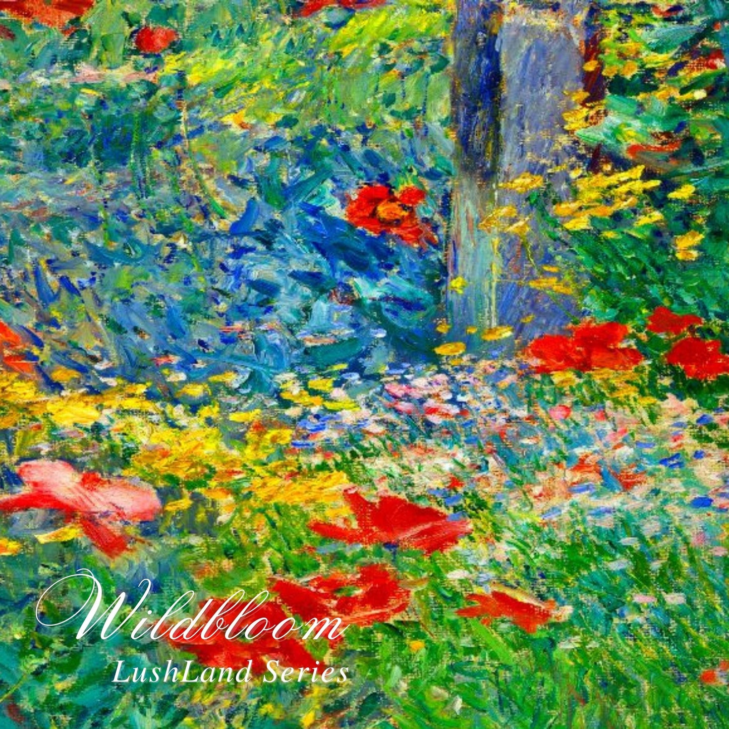 Lushland Series in Wildbloom